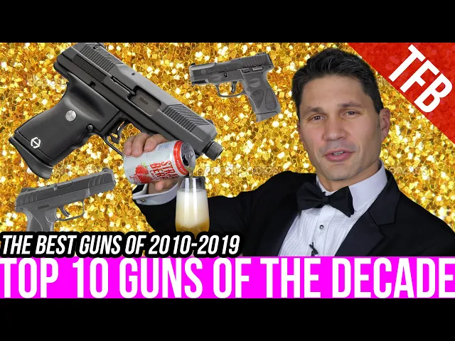top 10 guns of the decade